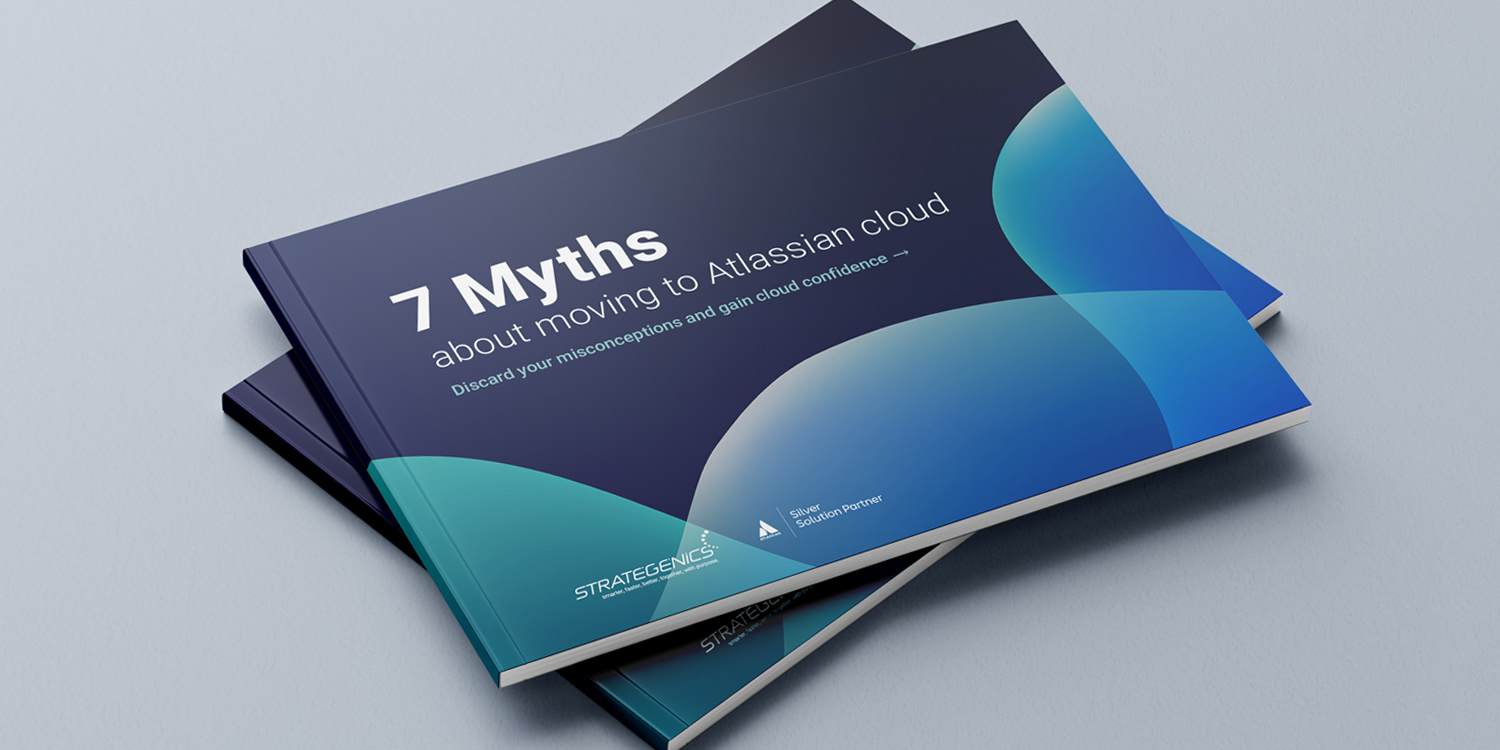 You are currently viewing 7 Myths about moving to Atlassian cloud