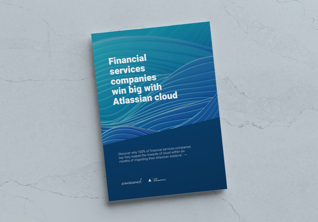 2022_Strategenics_Financial services companies win big with Atlassian cloud
